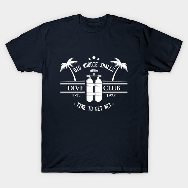 Big Woodie Smalls Dive Club White T-Shirt by AngryMongoAff